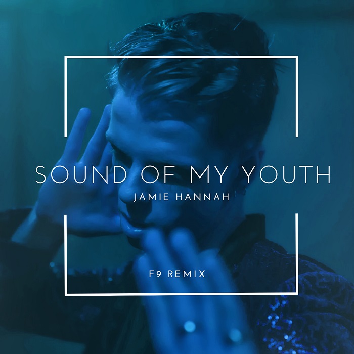 Sound Of My Youth (F9 Mixes)