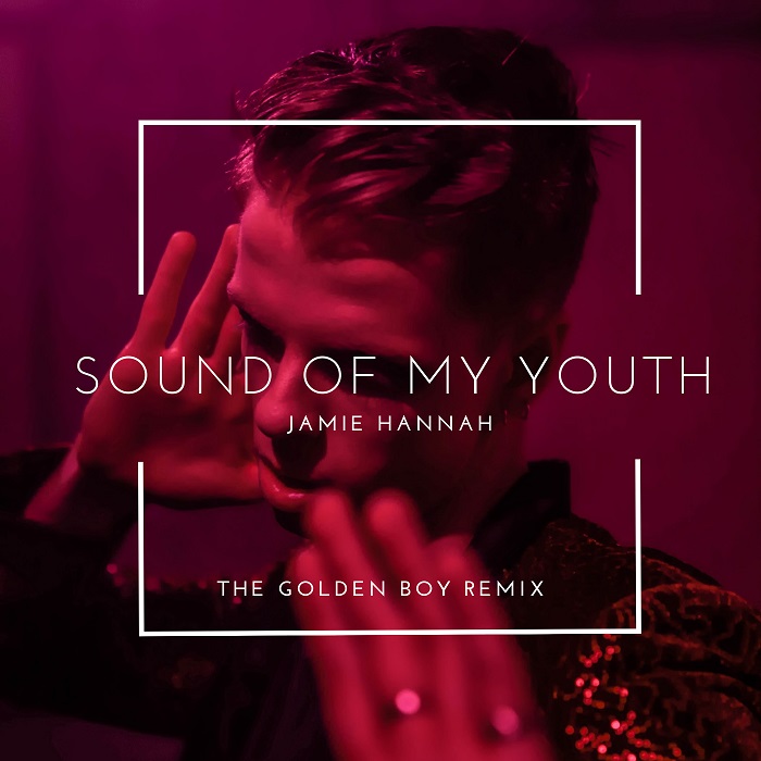 Sound Of My Youth (The Golden Boy Remix)